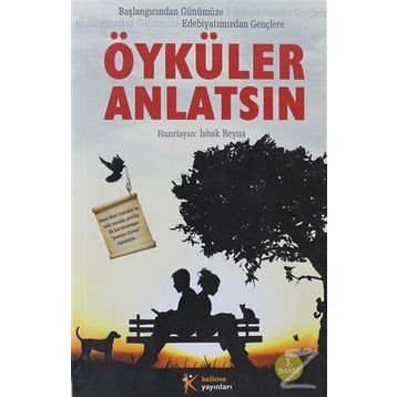 ÖYKÜLER ANLATSIN - İSHAK REYNA