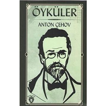 ÖYKÜLER - ANTON ÇEHOV