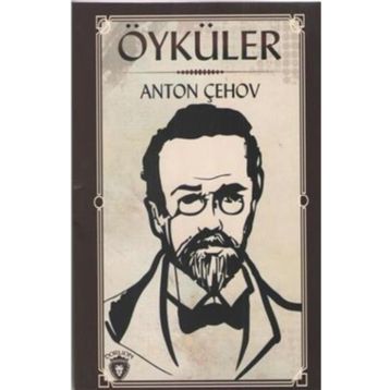 ÖYKÜLER - ANTON ÇEHOV