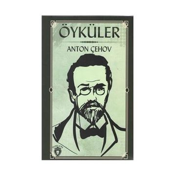 ÖYKÜLER - ANTON ÇEHOV