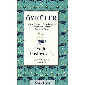 ÖYKÜLER - FYODOR MİHAYLOVİÇ DOSTOYEVSKI