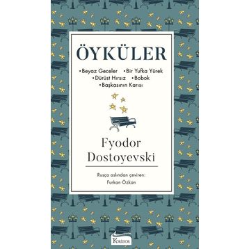 ÖYKÜLER - FYODOR MİHAYLOVİÇ DOSTOYEVSKI