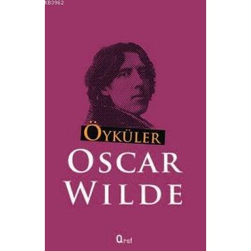 ÖYKÜLER - OSCAR WILDE