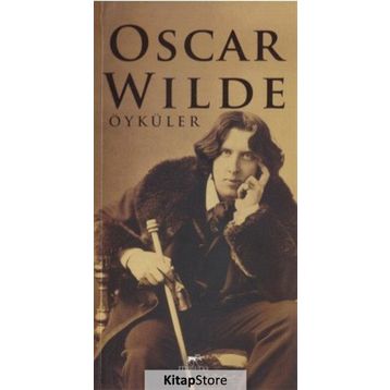 ÖYKÜLER - OSCAR WILDE