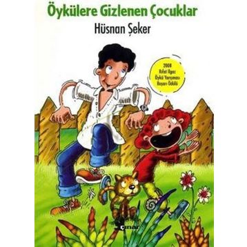 ÖYKÜLERE GIZLENEN ÇOCUKLAR - HÜSNAN ŞEKER