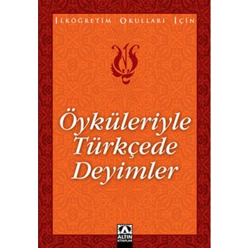 Öyküleriyle Türkçede Deyimler - Suat Batur