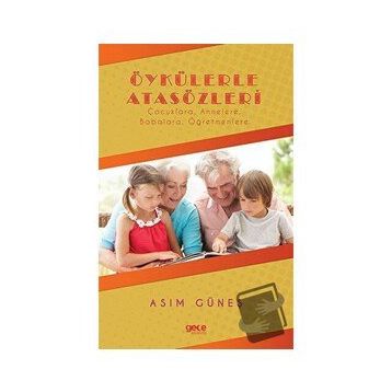 Öykülerle Atasözleri - Asım Güneş