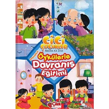 Öykülerle Davranış Eğitimi - Nezihe Ak İnci