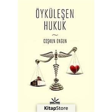ÖYKÜLEŞEN HUKUK - COŞKUN ONGUN