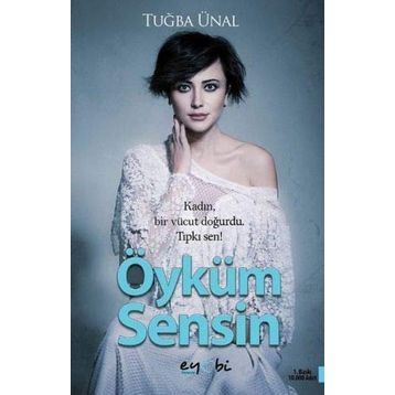 Öyküm Sensin - Tuğba Ünal