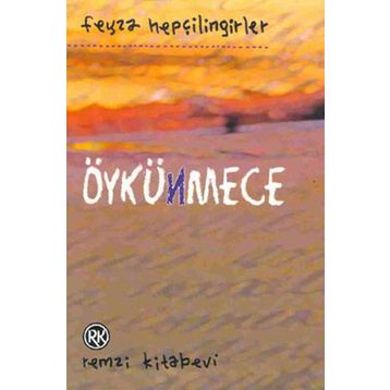 Öykünmece - Feyza Hepçilingirler
