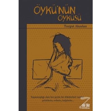 Öykü'nün Öyküsü - Turgut Akaslan