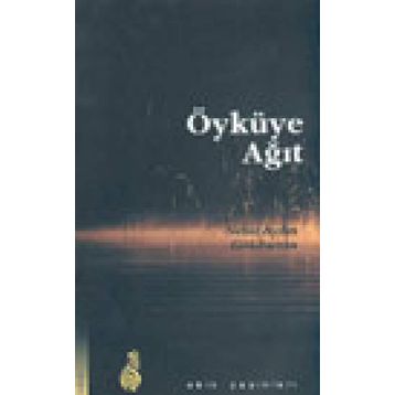 ÖYKÜYE AĞIT - NEHIR AYDIN GÖKDUMAN