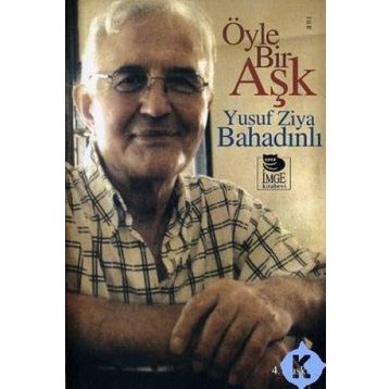ÖYLE BIR AŞK - YUSUF ZIYA BAHADINLI