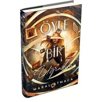 Öyle Bir Uğradım 1 - Maral Atmaca