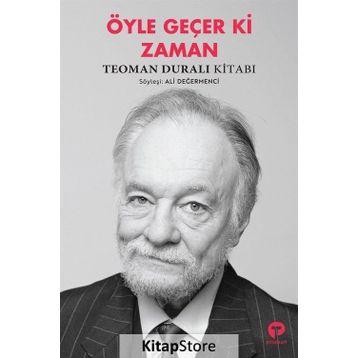 Öyle Geçer Ki Zaman - Teoman Duralı
