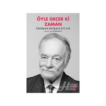 Öyle Geçer Ki Zaman - Teoman Duralı