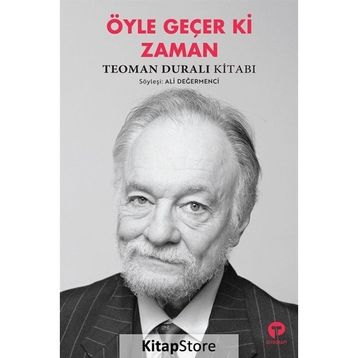 Öyle Geçer Ki Zaman - Teoman Duralı
