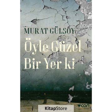 Öyle Güzel Bir Yer ki - Murat Gülsoy