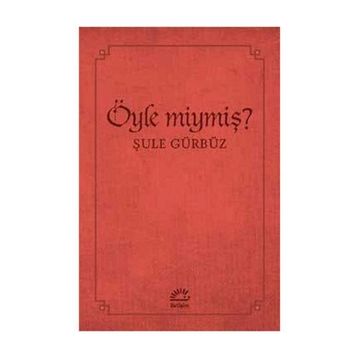 Öyle miymiş? - Şule Gürbüz