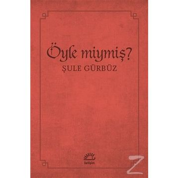 Öyle miymiş? - Şule Gürbüz