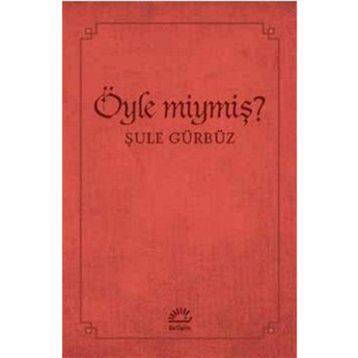 Öyle miymiş? - Şule Gürbüz