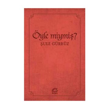Öyle miymiş? - Şule Gürbüz