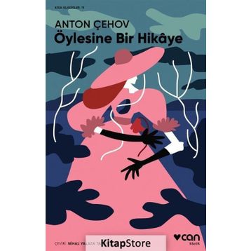 Öylesine Bir Hikaye - Anton Çehov