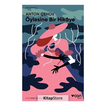 Öylesine Bir Hikaye - Anton Çehov