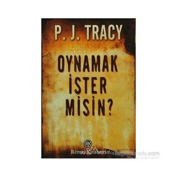OYNAMAK İSTER MISIN? - P. J. TRACY