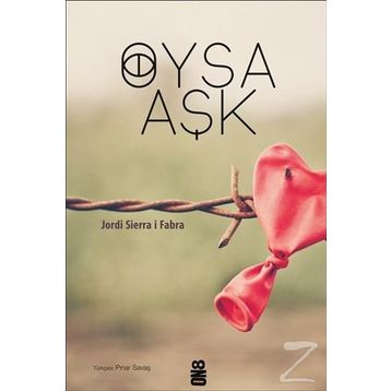 Oysa Aşk - Jordi Sierra i Fabra