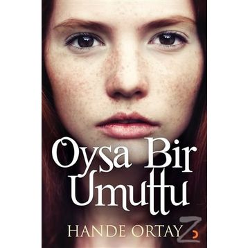 Oysa Bir Umuttu - Hande Ortay