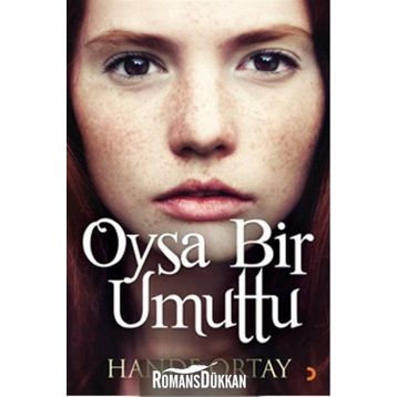 Oysa Bir Umuttu - Hande Ortay