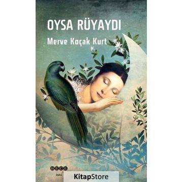 Oysa Rüyaydı - Merve Koçak Kurt