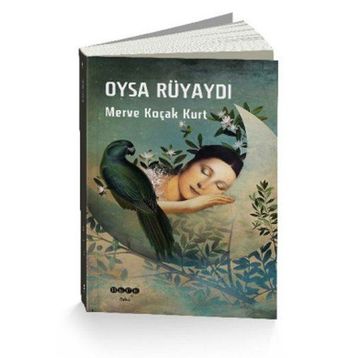 Oysa Rüyaydı - Merve Koçak Kurt