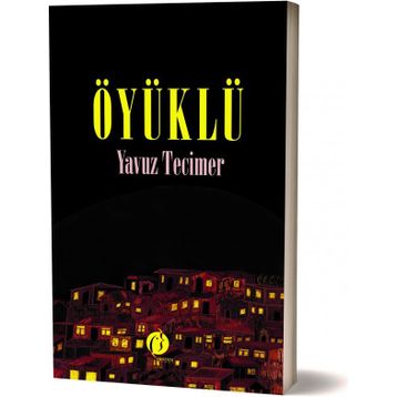 Öyüklü - Yavuz Tecimer