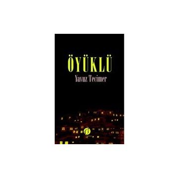 Öyüklü - Yavuz Tecimer