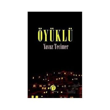 Öyüklü - Yavuz Tecimer