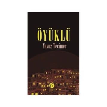 Öyüklü - Yavuz Tecimer