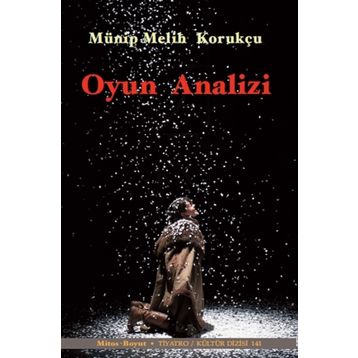 Oyun Analizi - Münip Melih Korukçu