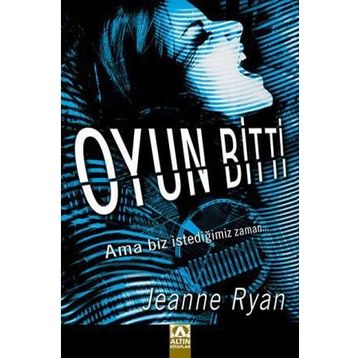 OYUN BITTI - JEANNE RYAN