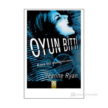 OYUN BITTI - JEANNE RYAN