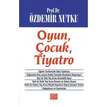 OYUN ÇOCUK TIYATRO - ÖZDEMİR NUTKU