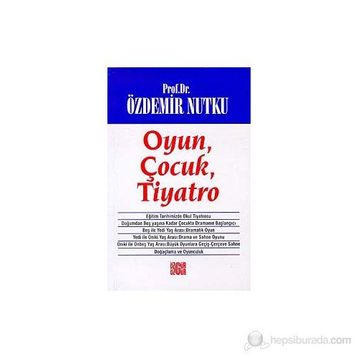OYUN ÇOCUK TIYATRO - ÖZDEMİR NUTKU