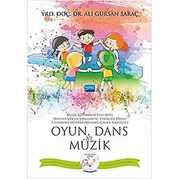 Oyun Dans ve Müzik - Ali Gürsan Saraç