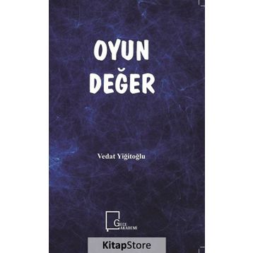 Oyun Değer - Vedat Yiğitoğlu