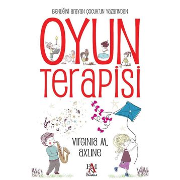 Oyun Terapisi - Virginia M. Axline