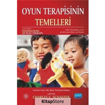 OYUN TERAPISININ TEMELLERI - CHARLES E. SCHAEFER