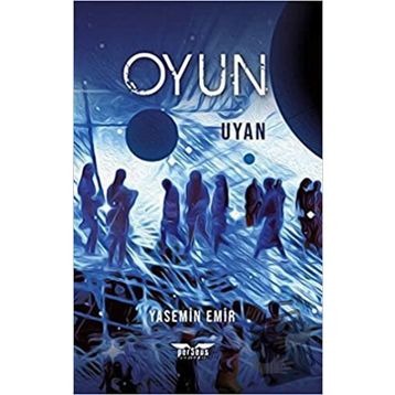 Oyun - Uyan Yasemin Emir