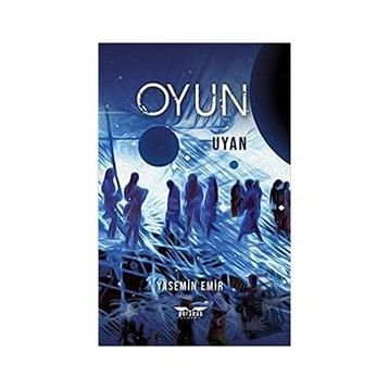 Oyun - Uyan Yasemin Emir